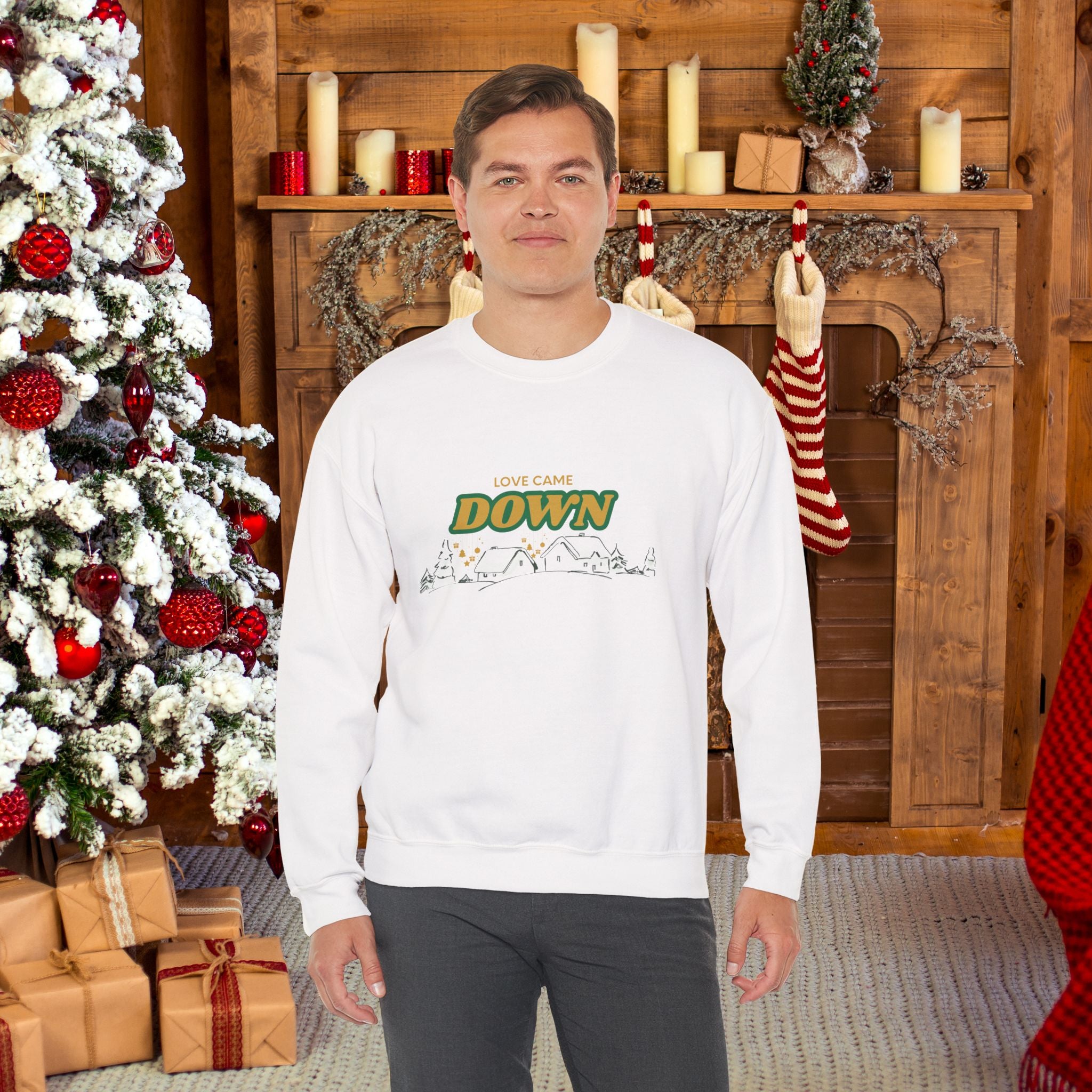 Love Came Down Sweatshirt