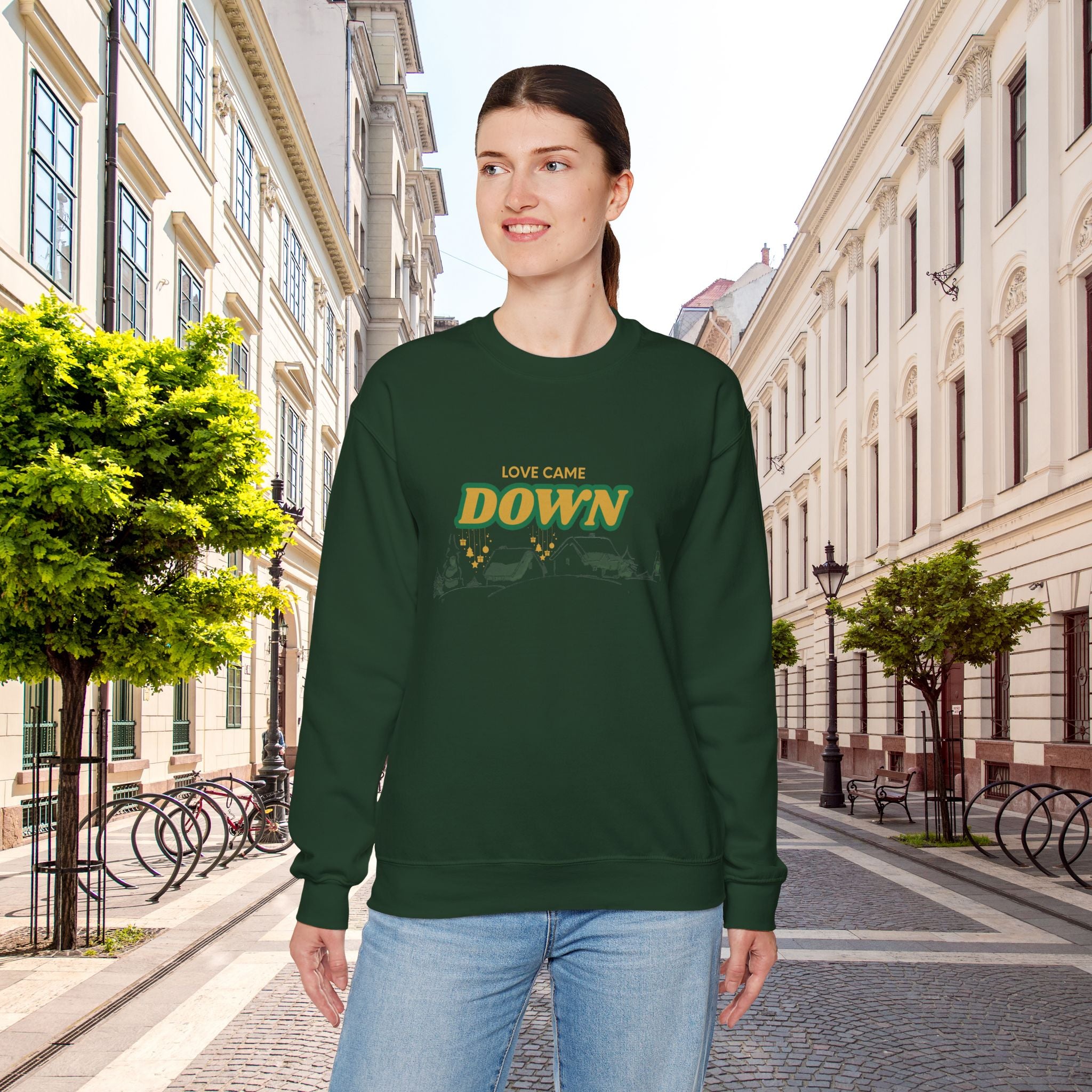 Love Came Down Sweatshirt