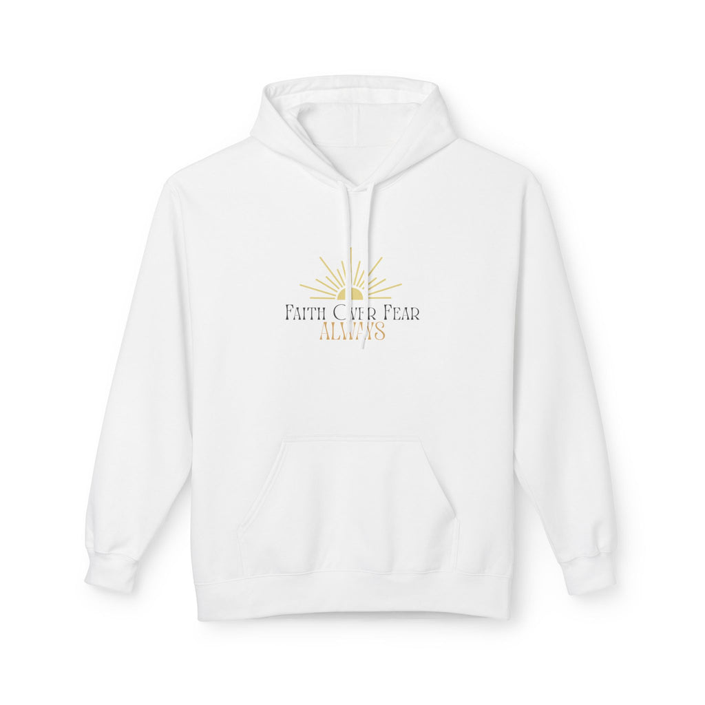 Faith Over Fear Hoodie, Inspirational Apparel, Unisex Hoodie, Cozy Sweatshirt, Motivational Gift